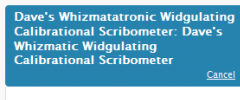 Dave's Whizmatronic Widgulating Calibrational Scribometer screenshot 2